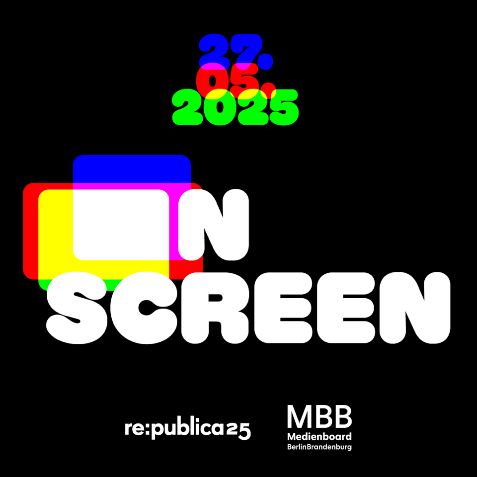 ON SCREEN - A MAZE. x re:publica